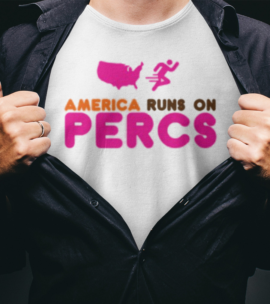 America Runs On Percs Map And Donut Parody T-Shirt