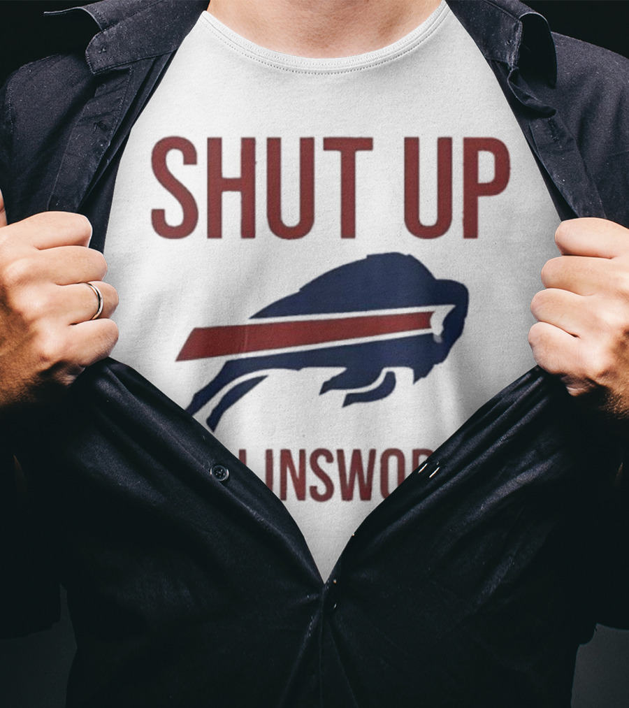 Shut Up Collinsworth Buffalo Bills Fan Statement T-Shirt