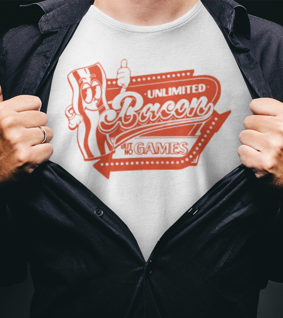 Chuckle Sandwich Unlimited Bacon No Games Iconic Red Design T-Shirt