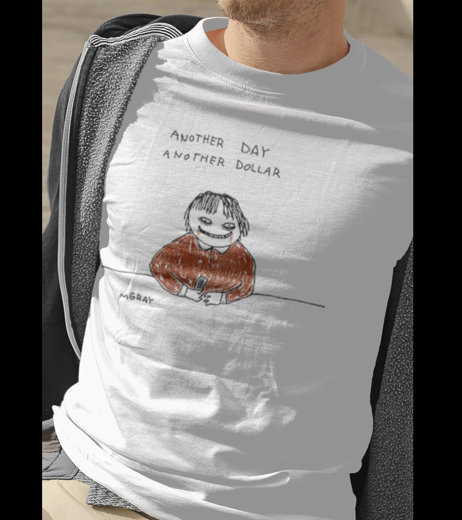 Another Day Another Dollar Smiling Face With Glasses And Orange Jacket T-Shirt