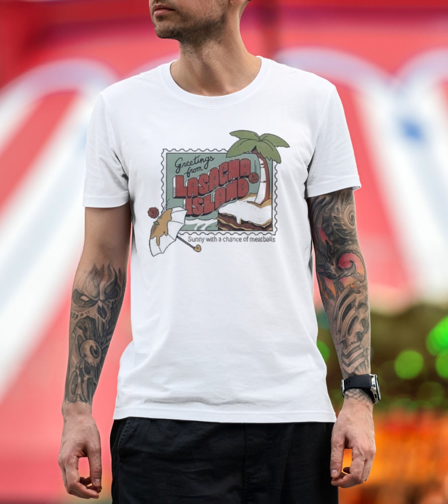 Greetings From Lasagna Island Sunny With A Chance Of Meatballs Palm Tree Umbrella Scene T-Shirt