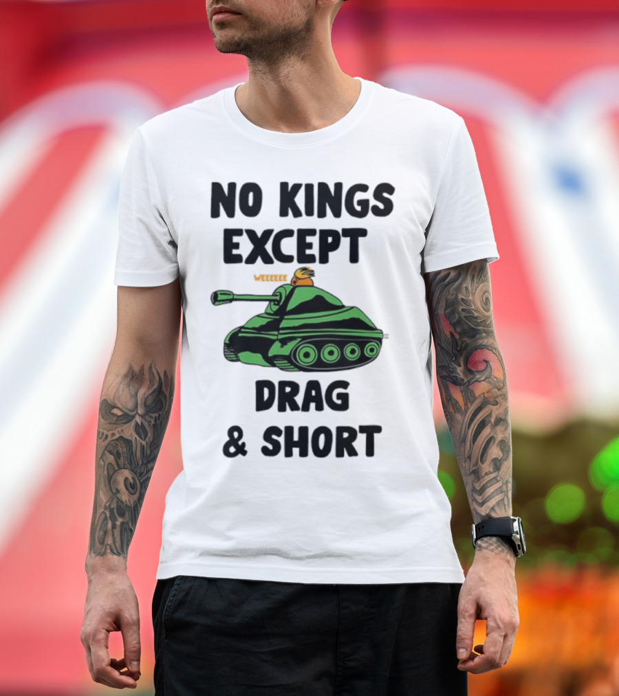 No Kings Except Drag Tank Cartoon शीर्षक T-Shirt