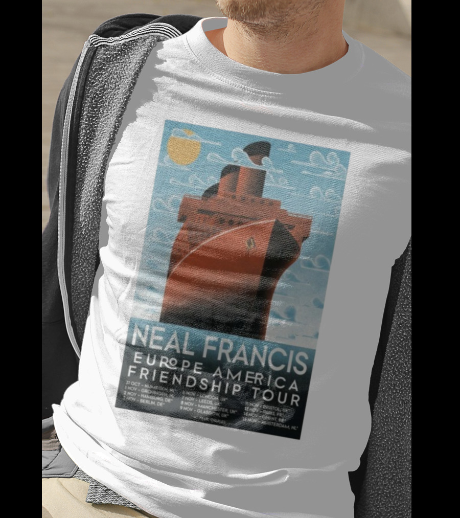 Neal Francis Europe America Friendship Tour 2025 Ship Artwork With Tour Dates T-Shirt