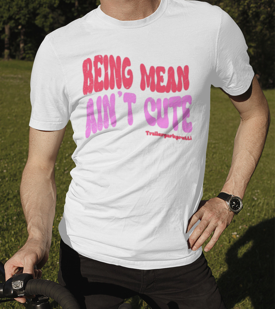 Being Mean Ain't Cute Text With Trendy Glitter Effect T-Shirt