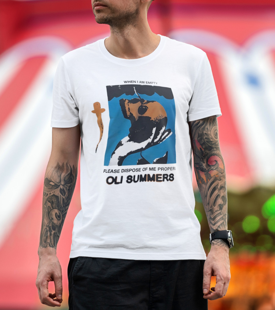 Oli Summers When I Am Empty Please Dispose Of Me Properly T-Shirt