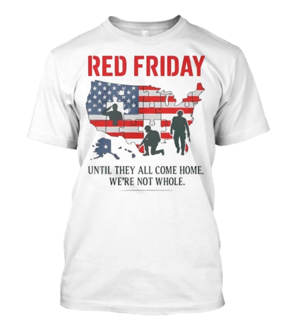 Red Friday Until They All Come Home USA Flag Puzzle Military Silhouettes T-Shirt