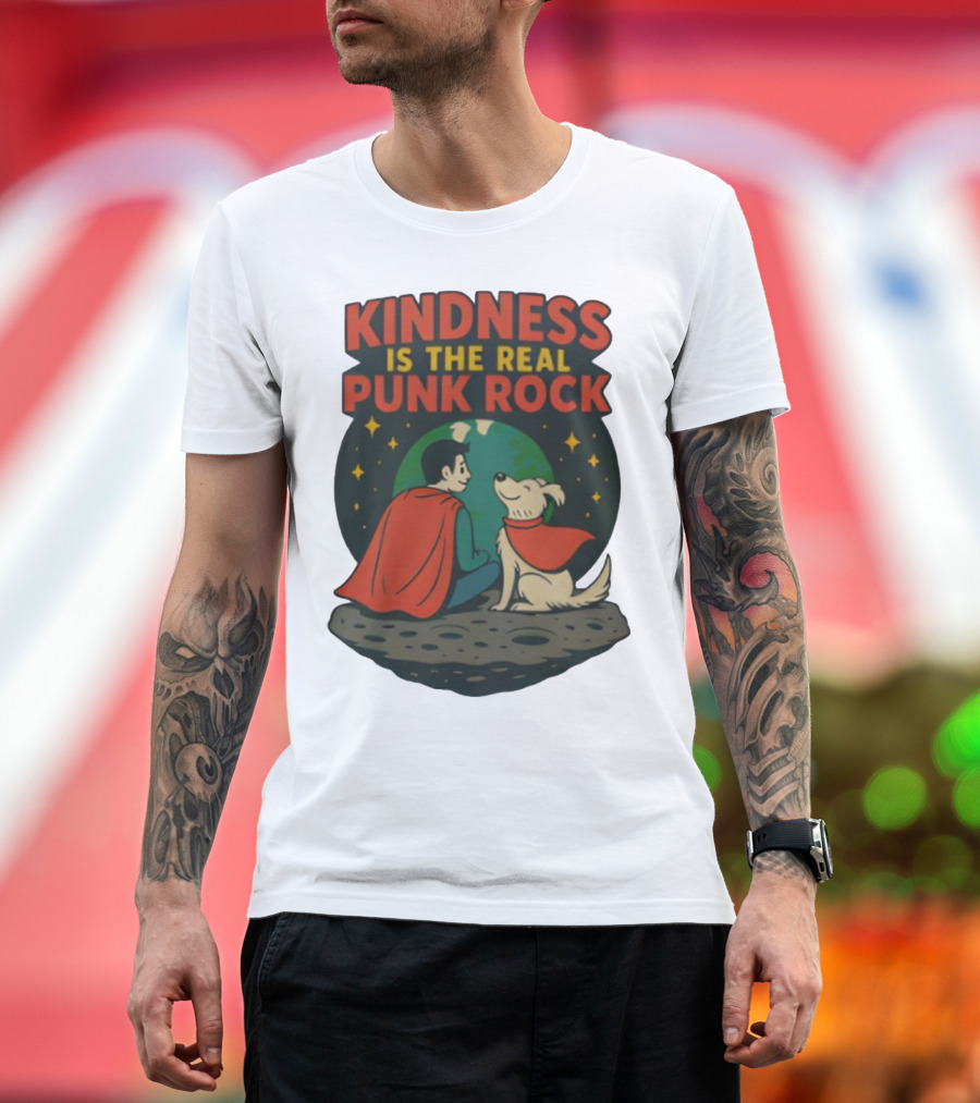 Kindness Is The Real Punk Rock Superman And Krypto Cartoon T-Shirt