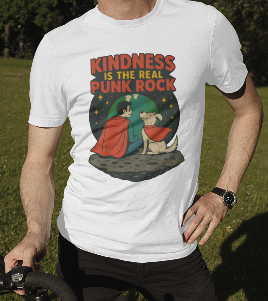 Kindness Is The Real Punk Rock Superman And Krypto Cartoon T-Shirt