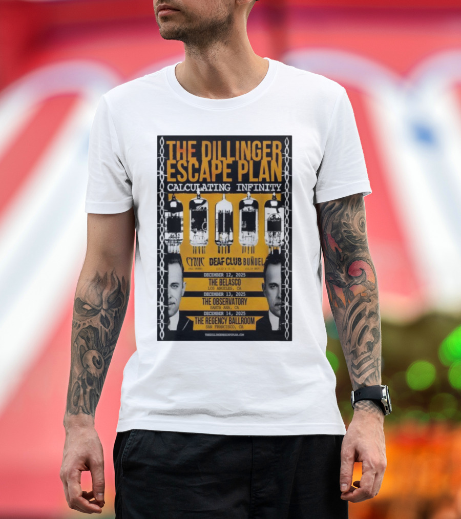 The Dillinger Escape Plan Calculating Infinity Tour December 12-14 2025 California Featuring Cynic Deaf Club Buñuel T-Shirt