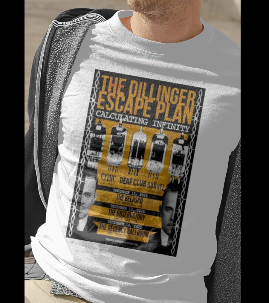 The Dillinger Escape Plan Calculating Infinity Tour December 12-14 2025 California Featuring Cynic Deaf Club Buñuel T-Shirt