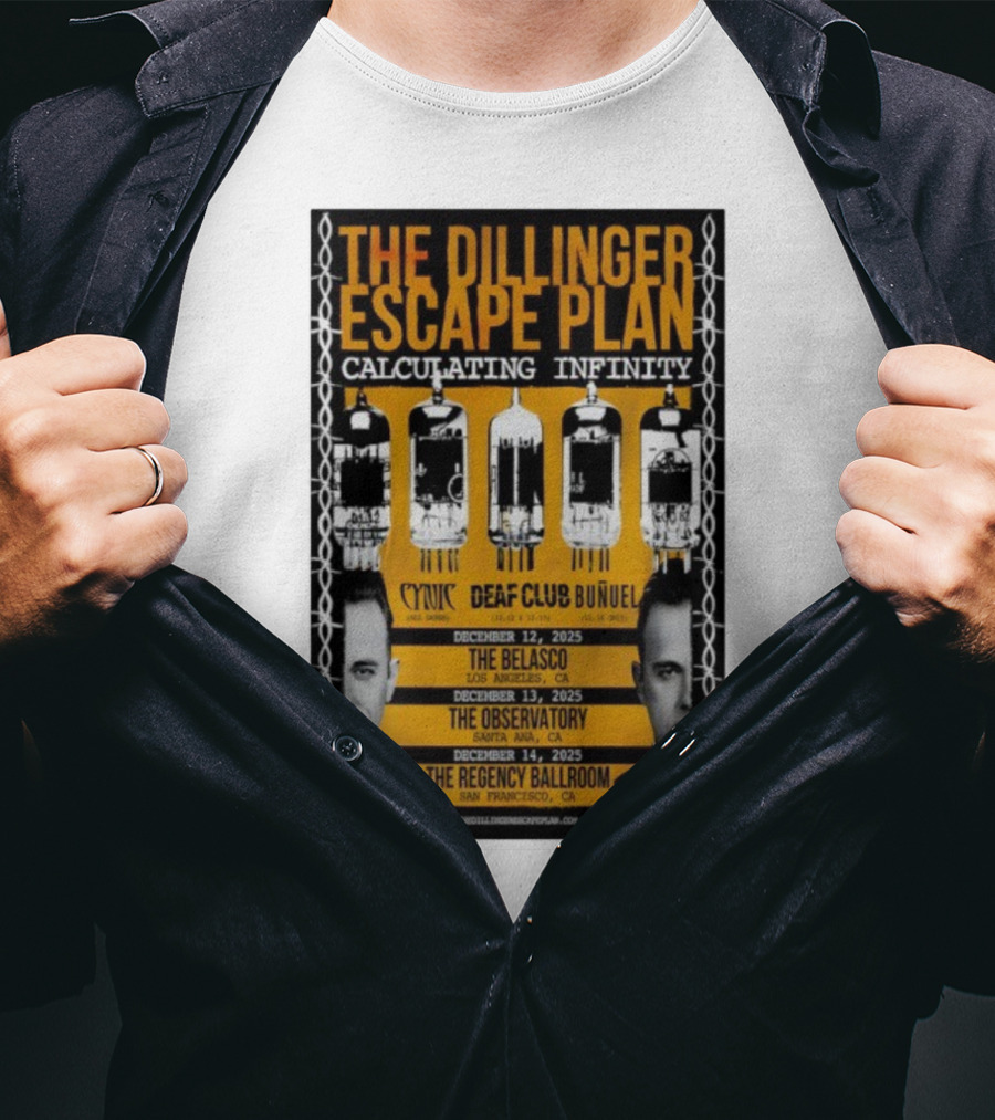 The Dillinger Escape Plan Calculating Infinity Tour December 12-14 2025 California Featuring Cynic Deaf Club Buñuel T-Shirt
