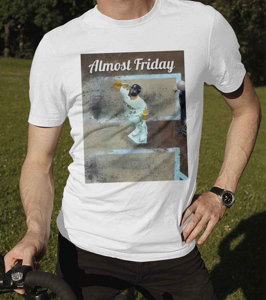 William Contreras Brewers Almost Friday 24 At Home Plate 2025 T-Shirt
