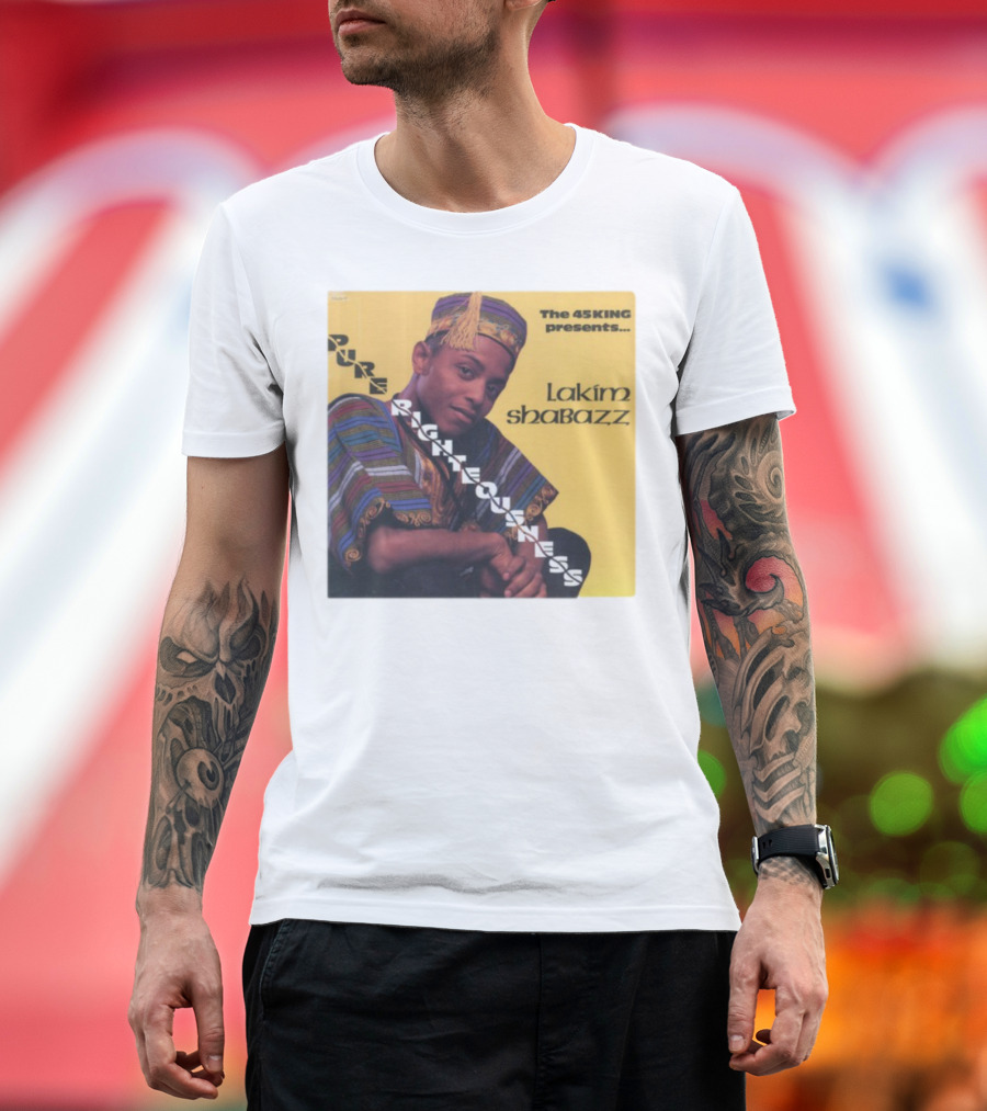 The 45 King Presents Pure Righteousness Lakim Shabazz T-Shirt