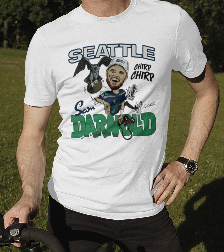 Seattle Seahawks Sam Darnold Chirp Chirp Signature T-Shirt