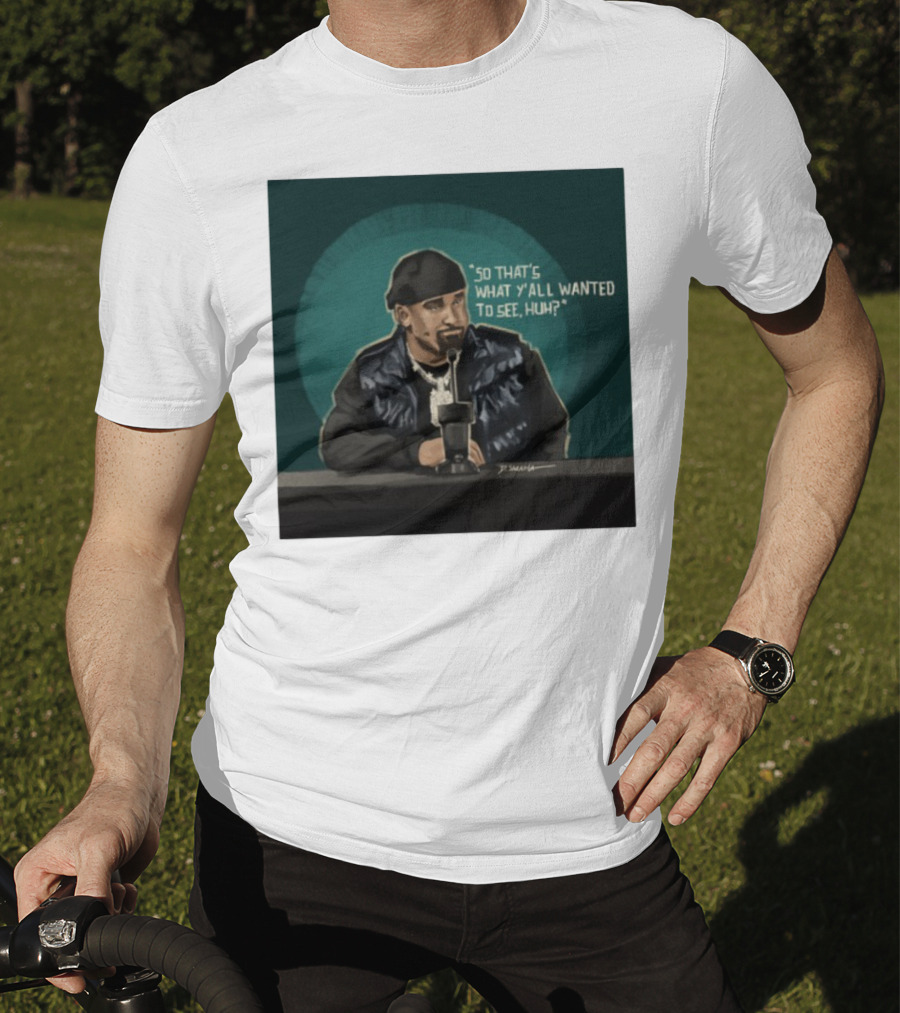 "So That's What Y'all Wanted To See Huh Microphone Interview Moment" T-Shirt