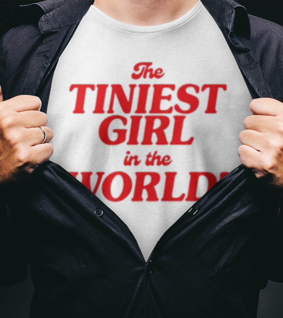 The Tiniest Girl In The World Unique Typography Red Text T-Shirt