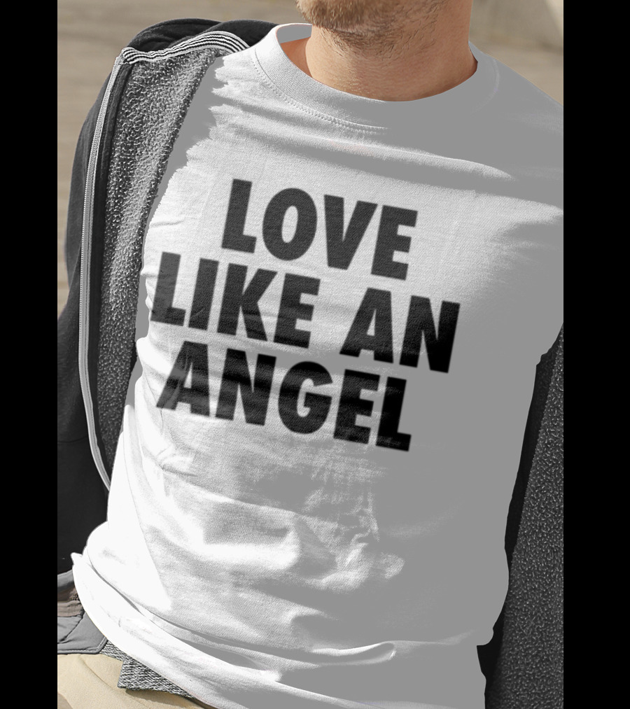 Love Like An Angel Fuck Like A Pervert T-Shirt