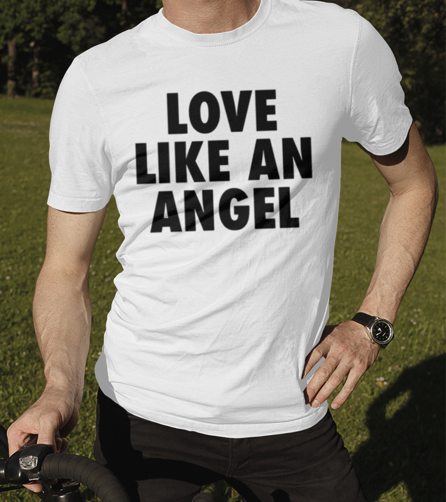 Love Like An Angel Fuck Like A Pervert T-Shirt