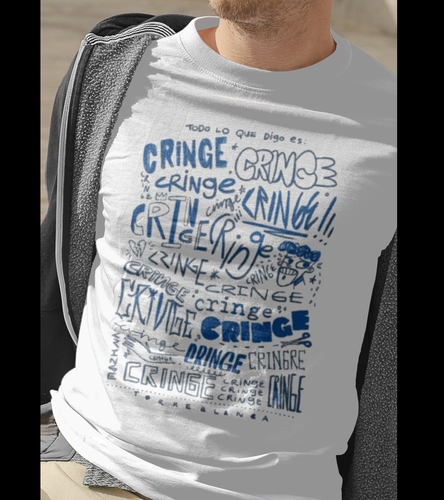 Todo Lo Que Digo Es Cringe 2025 Torreblanca T-Shirt