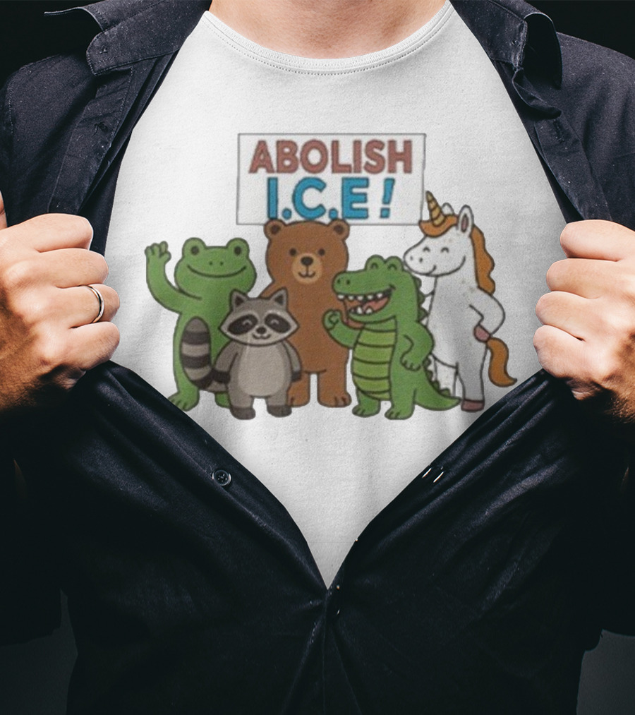 Abolish ICE Frog Raccoon Bear Dinosaur Unicorn T-Shirt