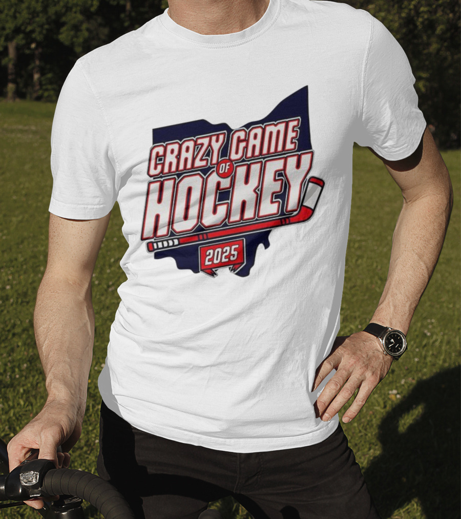 Crazy Game Of Hockey 2025 T-Shirt