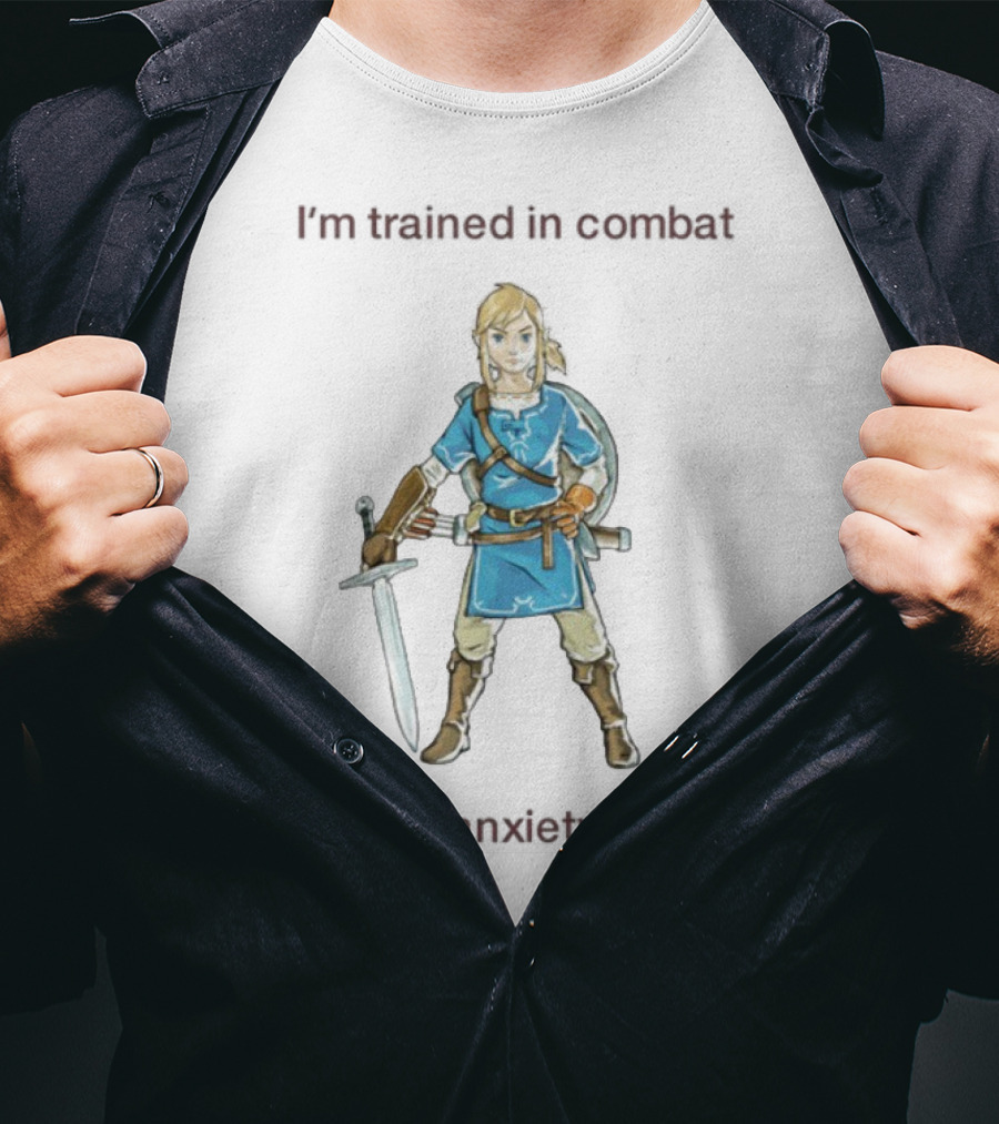 I'm Trained In Combat I Can Do Anxiety Attacks Hero With Sword T-Shirt