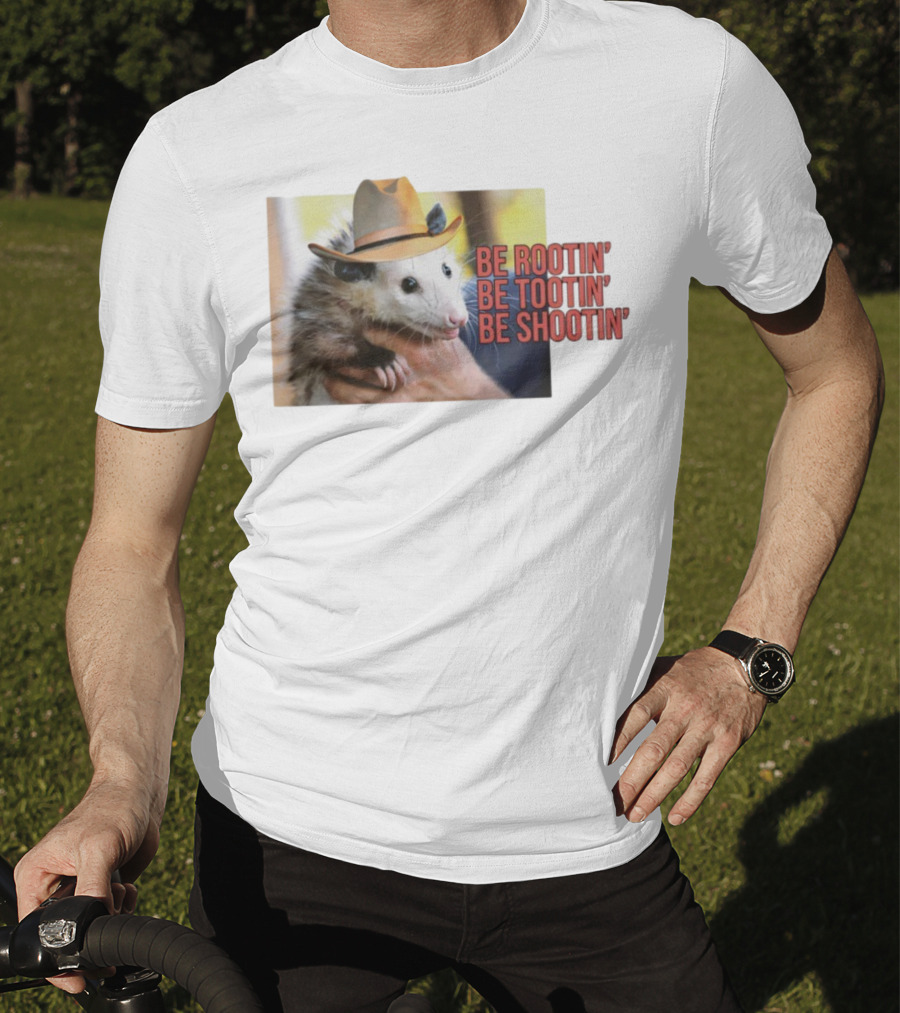 Possum Be Rootin' Be Tootin' Be Shootin' Cowboy Hat T-Shirt