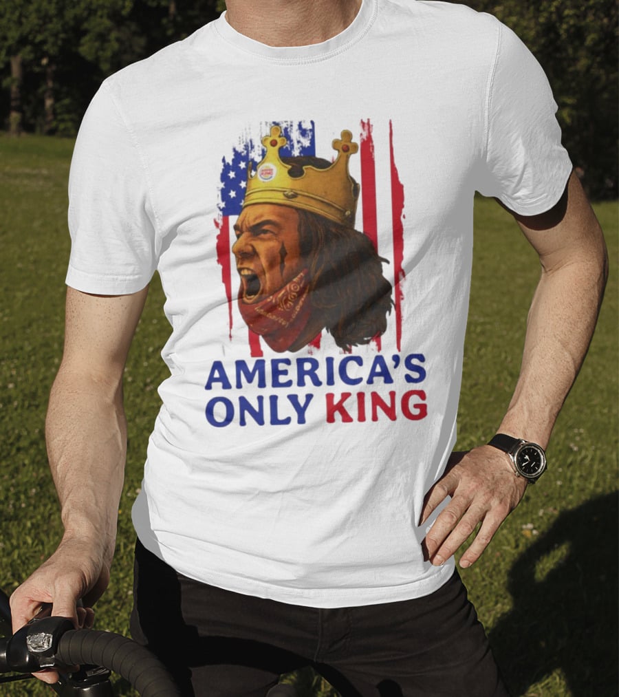 America's Only King Burger King Crown USA Theme T-Shirt