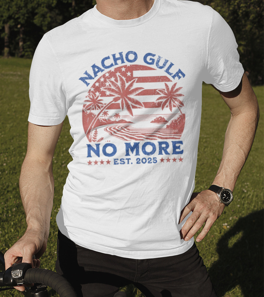 Nacho Gulf No More Est. 2025 American Beach Palm Trees Stars T-Shirt