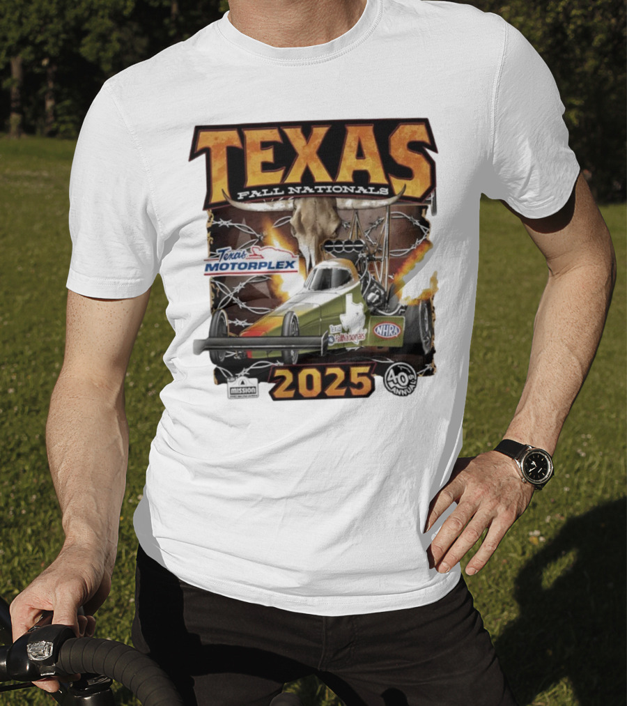 Texas Fall Nationals 2025 NHRA Texas Motorplex 40th Anniversary T-Shirt
