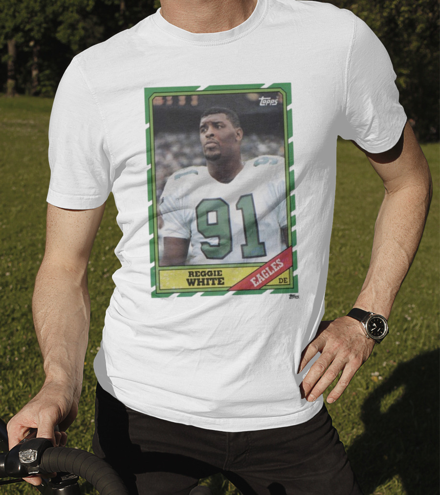 Topps Reggie White 91 Philadelphia Eagles DE Trading Card T-Shirt