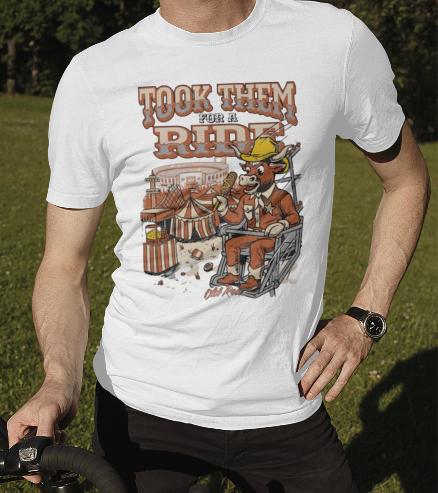 Texas Longhorns Took Them For A Ride Comic Mascot And Carnival Scene T-Shirt