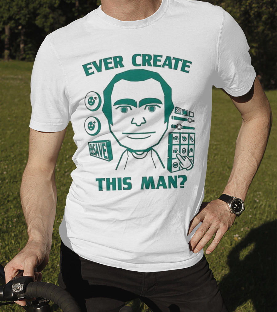 Ever Create This Man Meme T-Shirt
