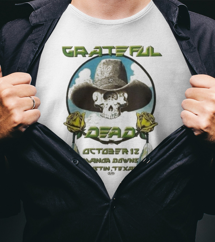 Grateful Dead October 12 Manor Downs Austin Texas Cowboy Skull Roses T-Shirt