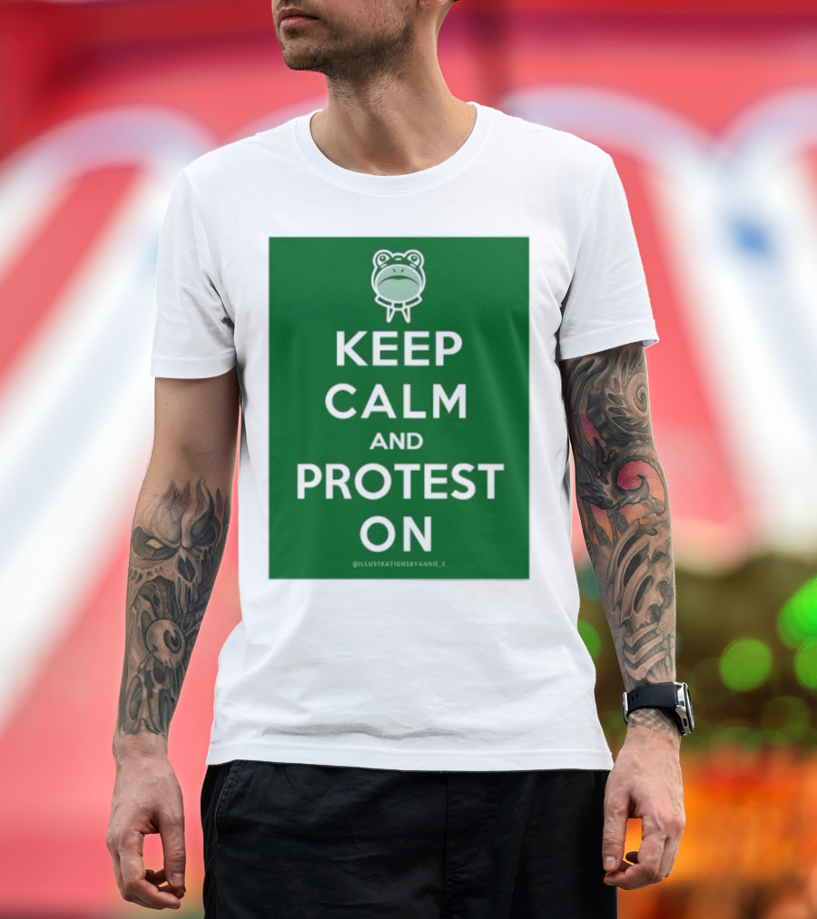 Keep Calm And Protest On With Frog Icon T-Shirt