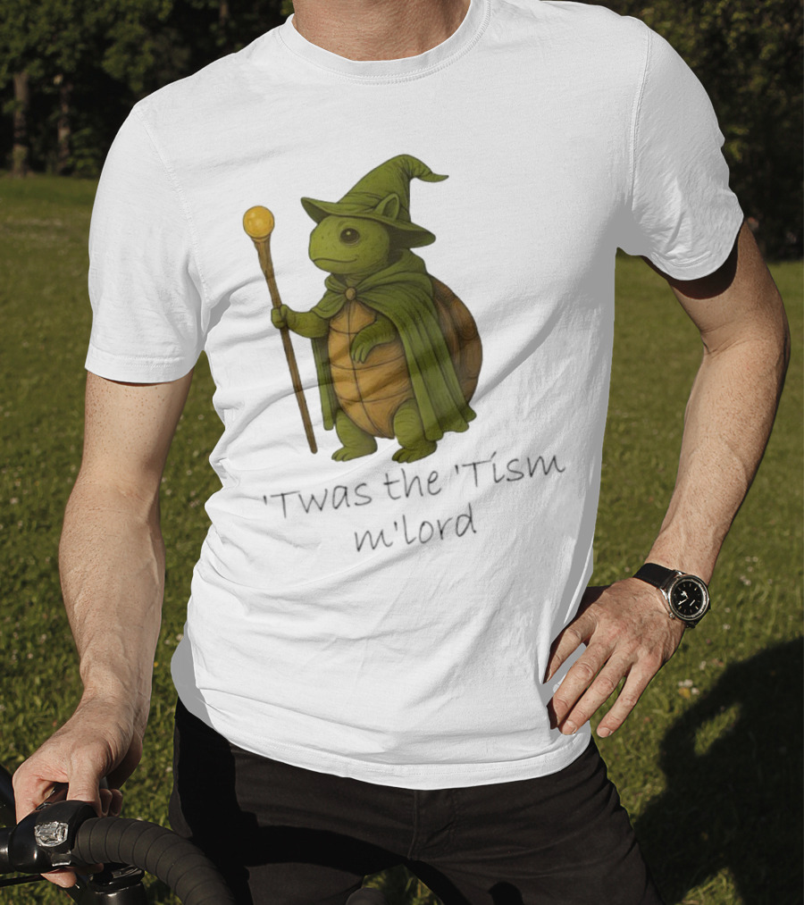 Twas The Tism M'lord Turtle Wizard Magic Staff T-Shirt