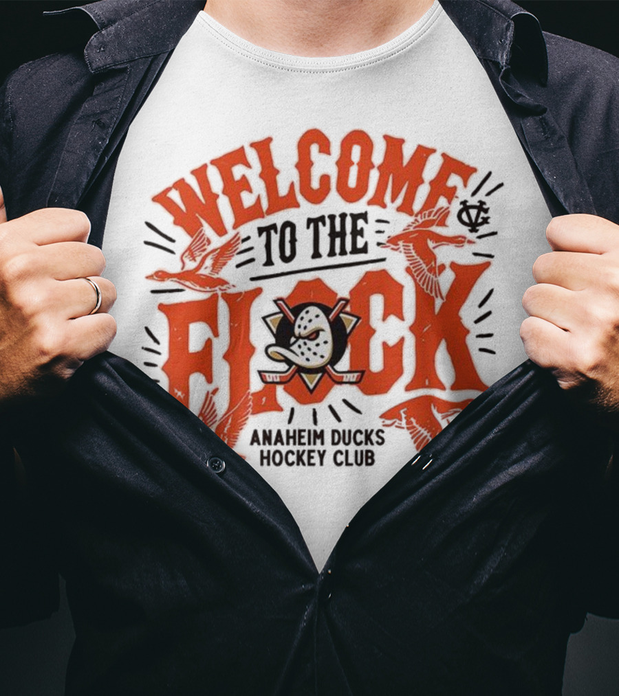 Welcome To The Flock Anaheim Ducks Hockey Club T-Shirt
