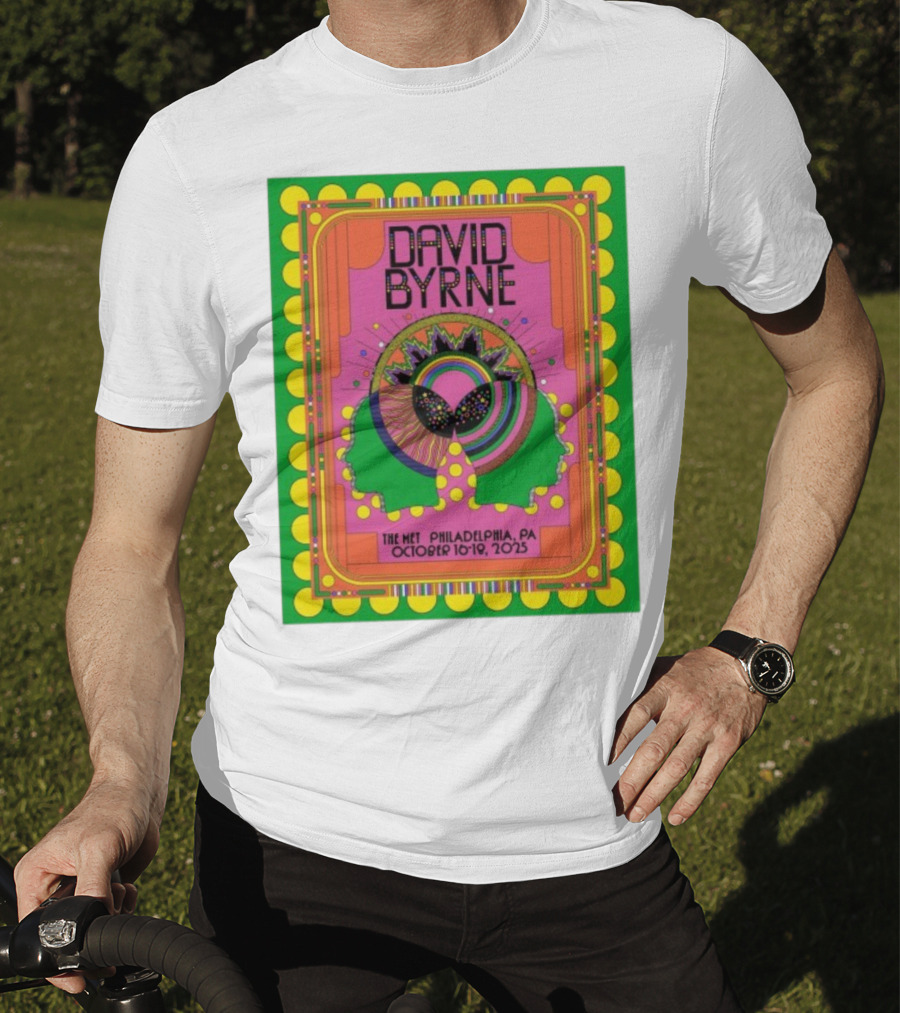 David Byrne The Met Philadelphia PA October 16-18 2025 Psychedelic Event T-Shirt