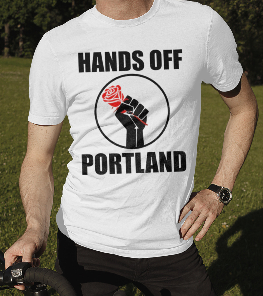 Hands Off Portland Rose Fist Symbol T-Shirt