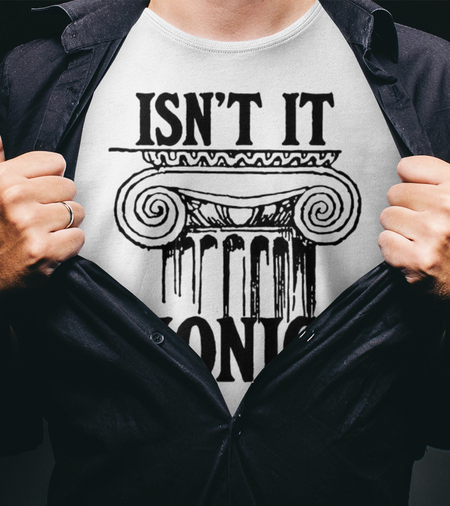 ISN'T IT IONIC Ancient Greek Column T-Shirt