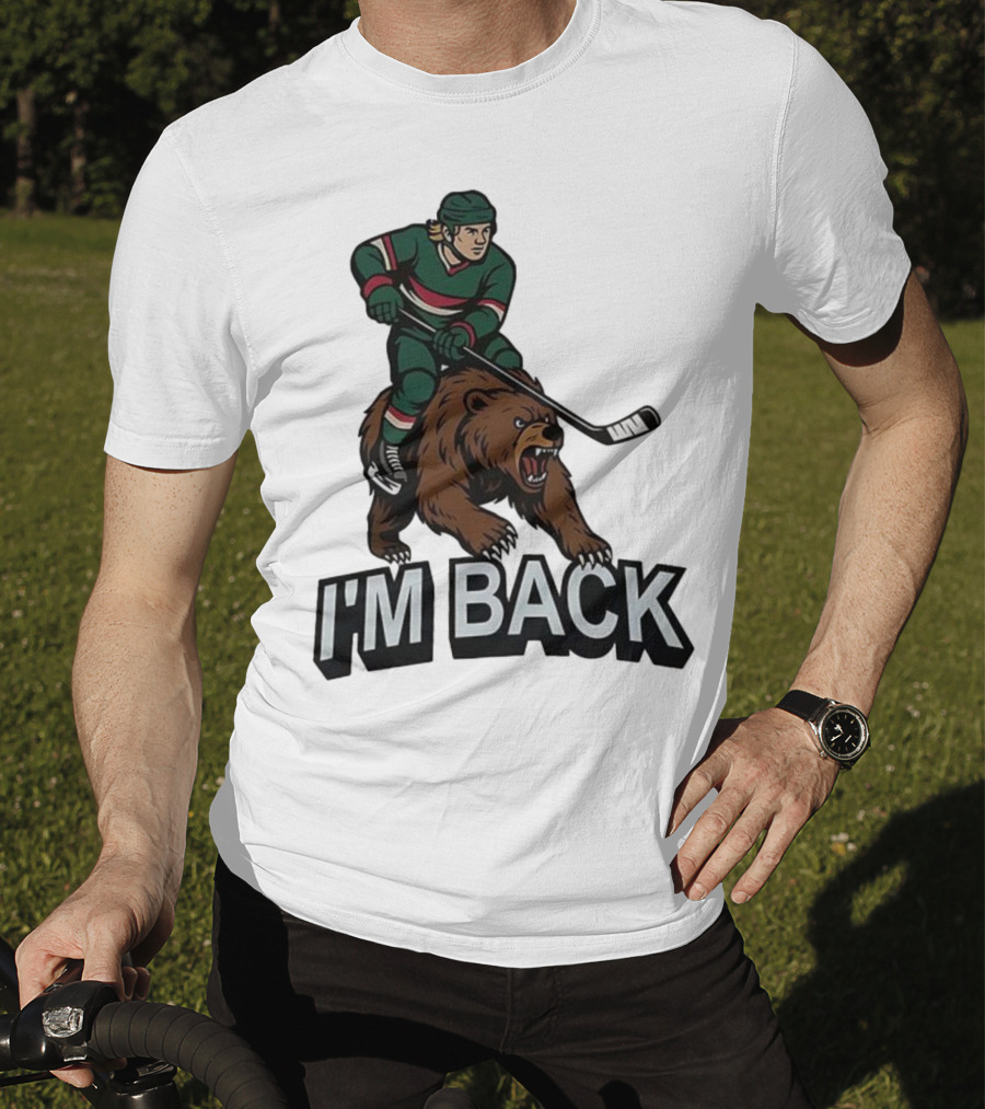 I'm Back Minnesota Wild NHL Bear Hockey Player Graphic T-Shirt