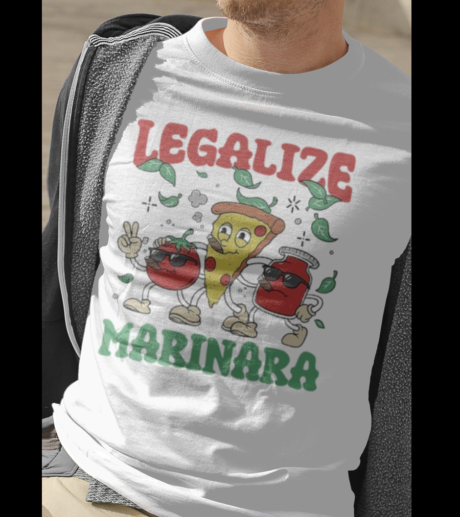 Legalize Marinara Pizza Slice And Cool Tomatoes T-Shirt