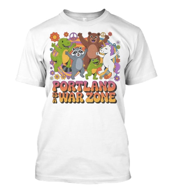 Portland Is A War Zone Peaceful Animal Dance Celebration T-Shirt