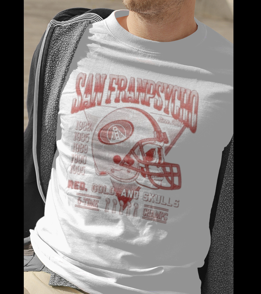 San Franpsycho Red Cold And Skulls Candlestick Helmet 5 Time Champs 1981 1984 1988 1989 1994 T-Shirt