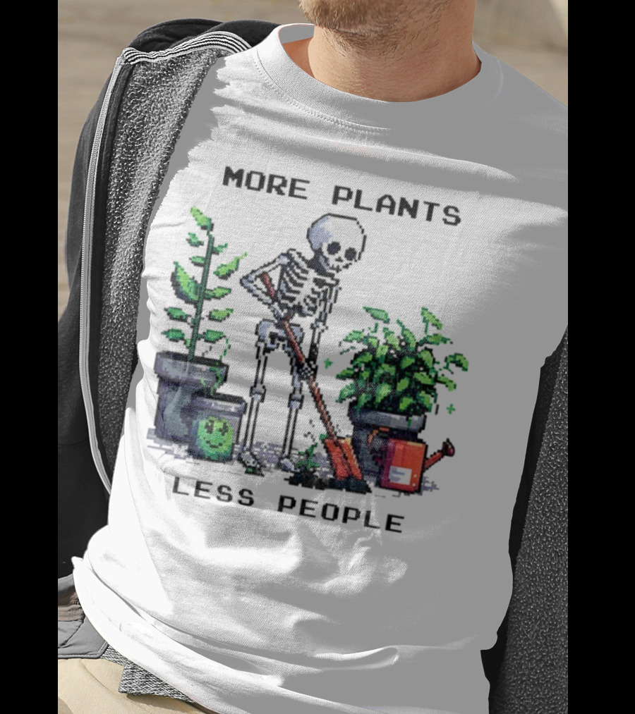 Skeleton Gardening More Plants Less People Pixel Art T-Shirt