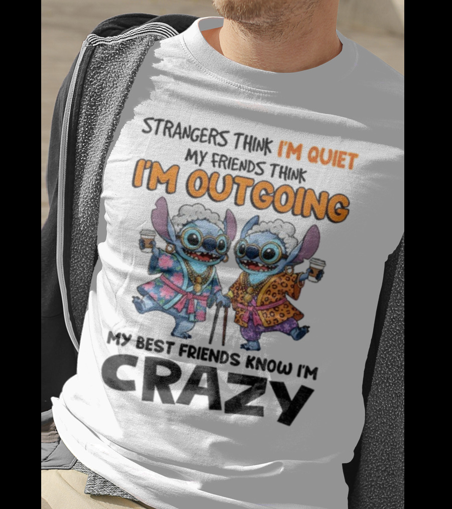 I'm Quiet I'm Outgoing My Best Friends Know I'm Crazy Stitch Coffee T-Shirt