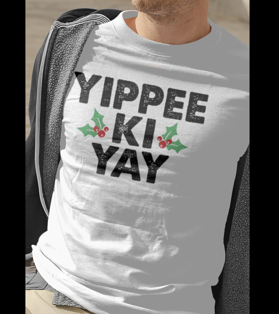 Yippee Ki Yay Merry Christmas Holly Theme T-Shirt