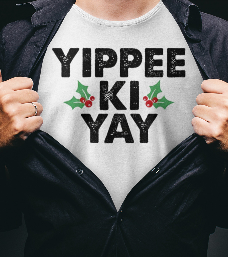 Yippee Ki Yay Merry Christmas Holly Theme T-Shirt