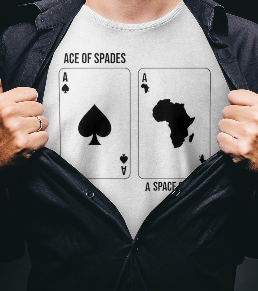 Ace Of Spades A Space Of Aids Playing Cards T-Shirt