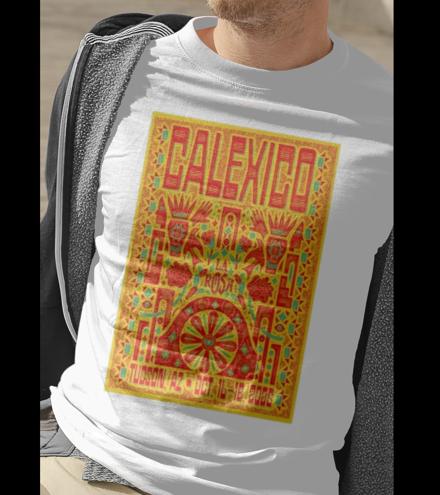 Calexico Tucson AZ Oct 16-18 2025 La Rosa Festival T-Shirt